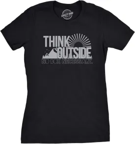 Womens Think Outside No Box Necessary Funny Cool Camping Graphic Funny T Shirt